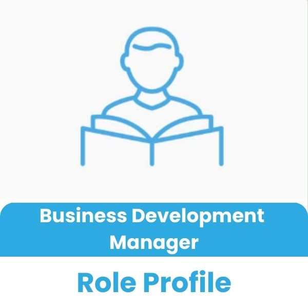 Business Development Manager Role Profile