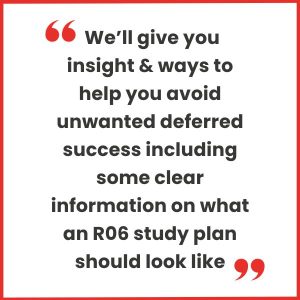 What's the R06 exam like and what can go wrong?