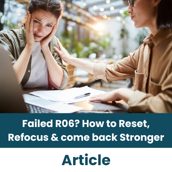 Failed R06 How to Reset, Refocus & come back Stronger article